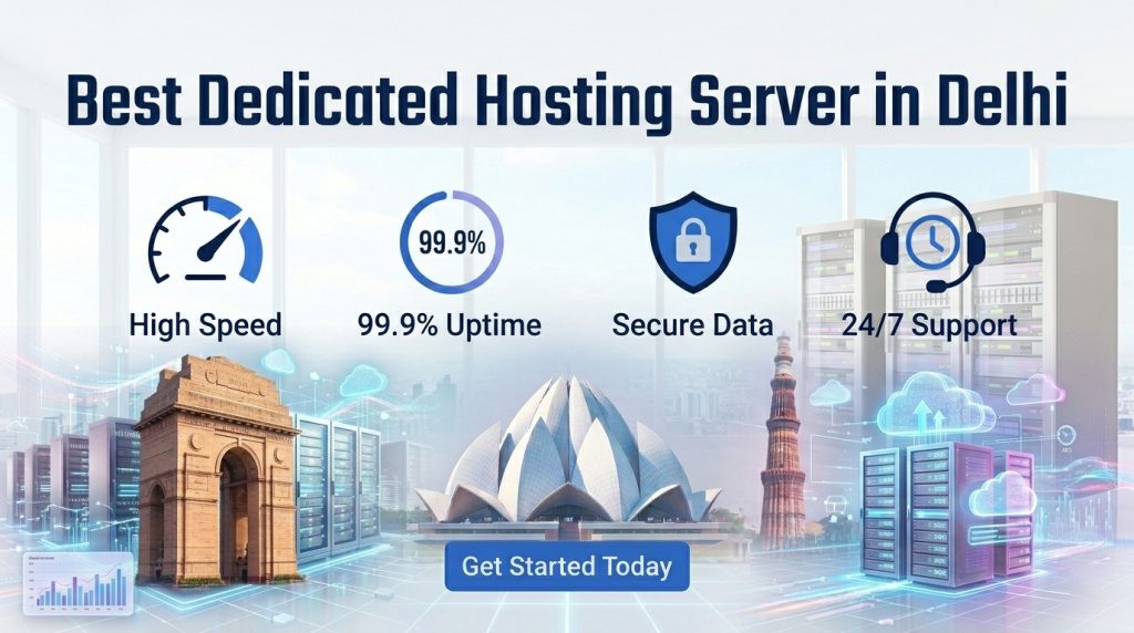Best Dedicated Hosting Server In Delhi
